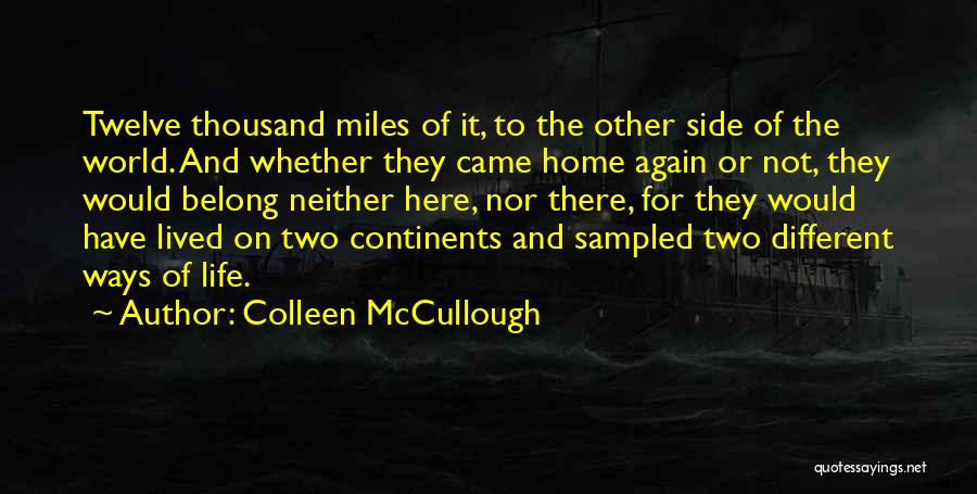 Colleen McCullough Quotes 1291354