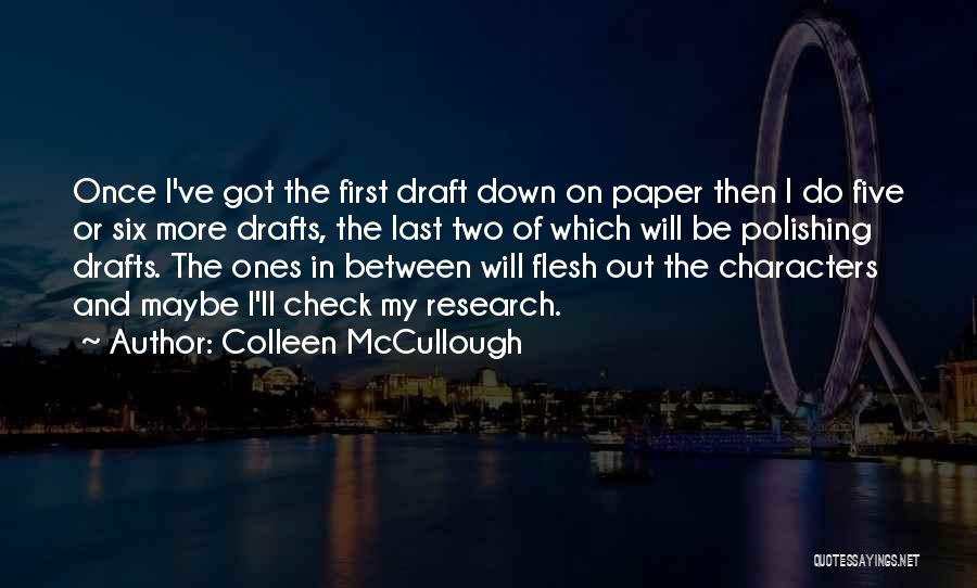 Colleen McCullough Quotes 1481141