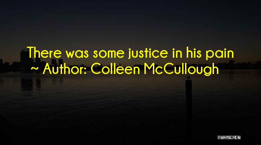 Colleen McCullough Quotes 1774428