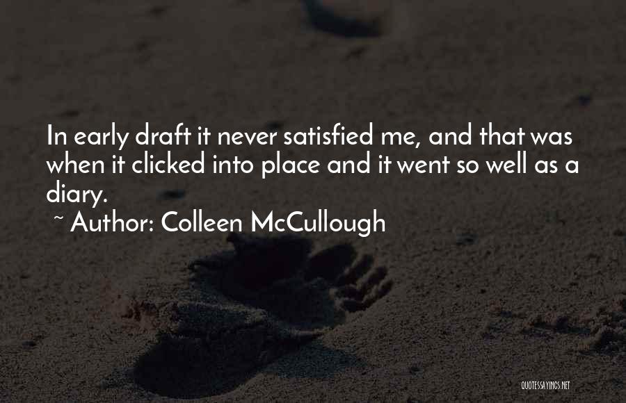 Colleen McCullough Quotes 2007661