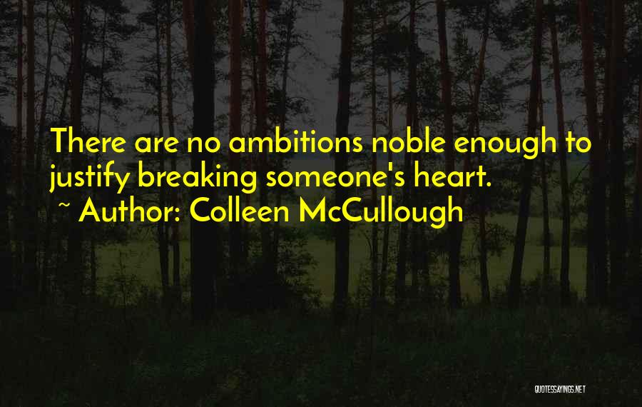 Colleen McCullough Quotes 2076880