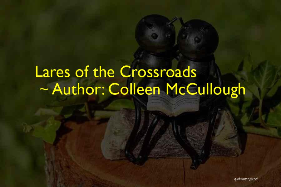 Colleen McCullough Quotes 2115814