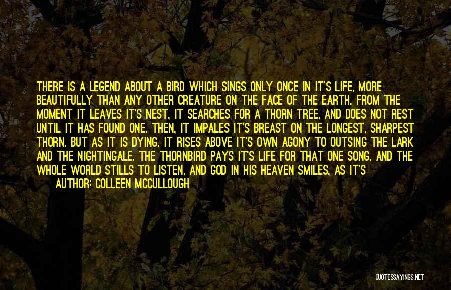 Colleen McCullough Quotes 2174822