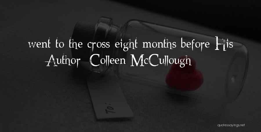 Colleen McCullough Quotes 429047