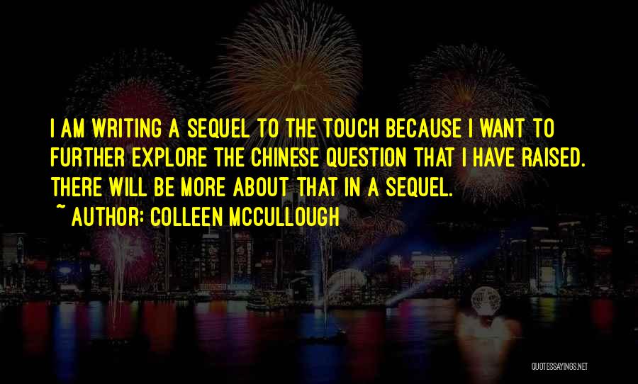 Colleen McCullough Quotes 575648