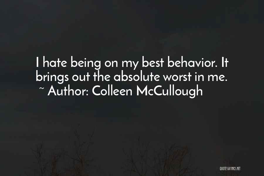 Colleen McCullough Quotes 666035