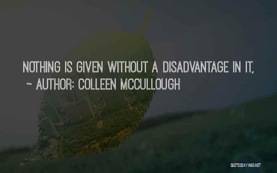 Colleen McCullough Quotes 669453