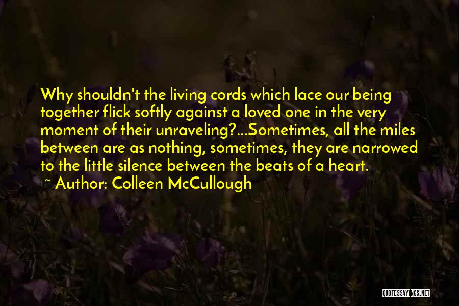 Colleen McCullough Quotes 693650