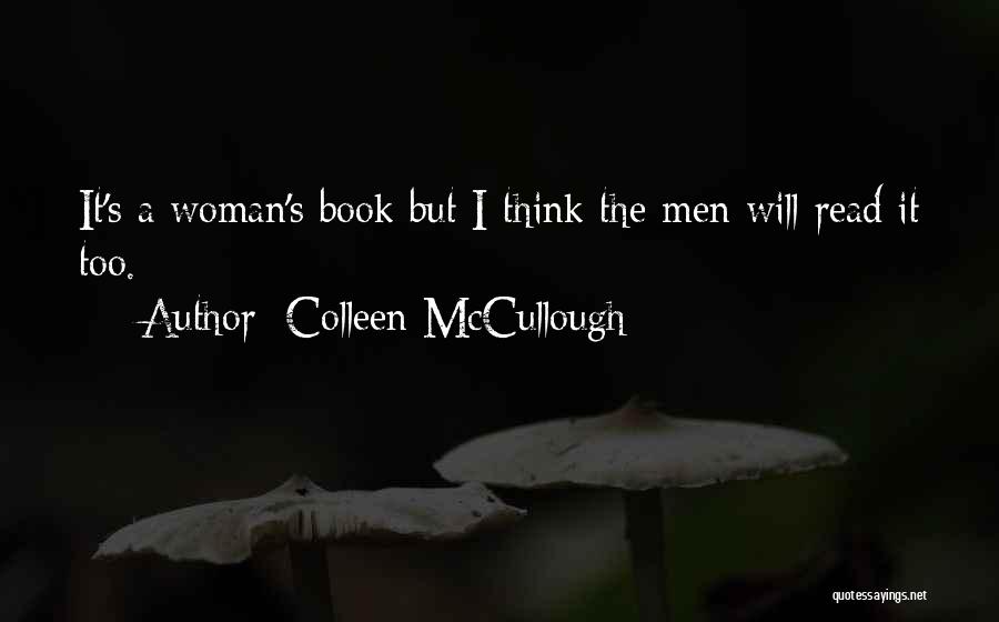 Colleen McCullough Quotes 802701