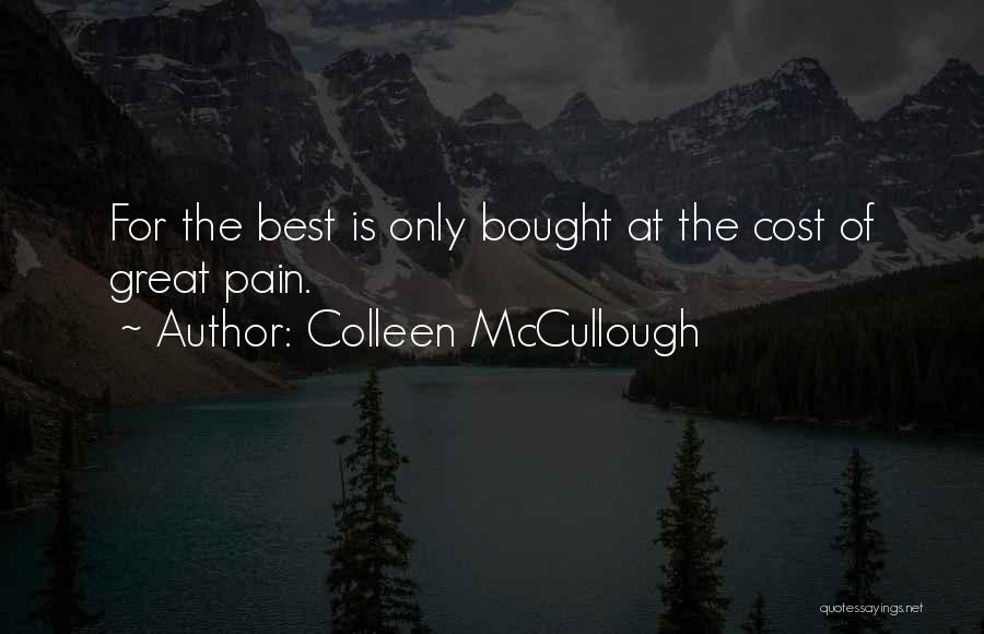 Colleen McCullough Quotes 833933