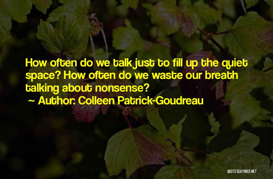 Colleen Patrick-Goudreau Quotes 1447813