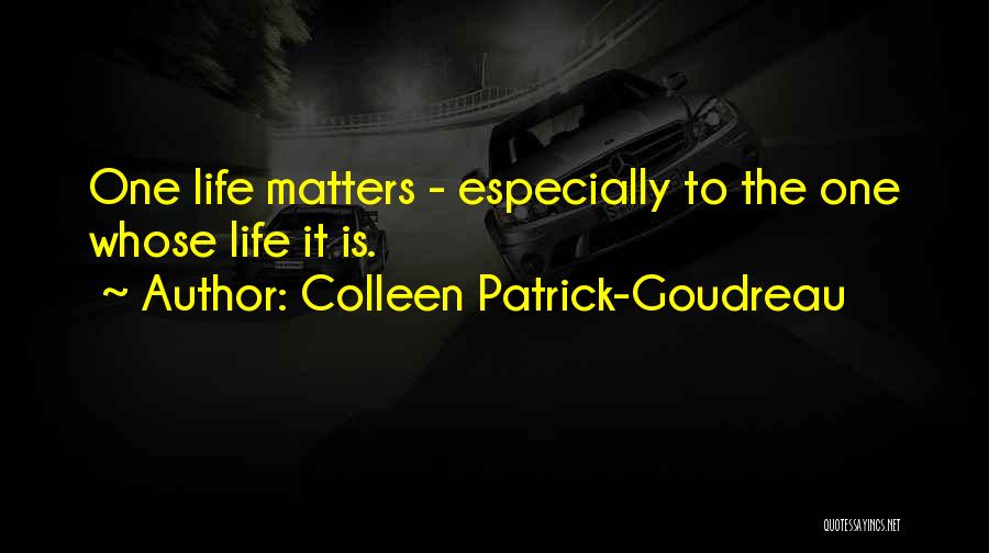 Colleen Patrick-Goudreau Quotes 1448251