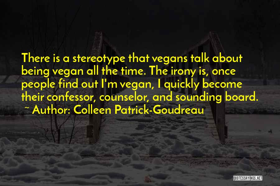 Colleen Patrick-Goudreau Quotes 1463597