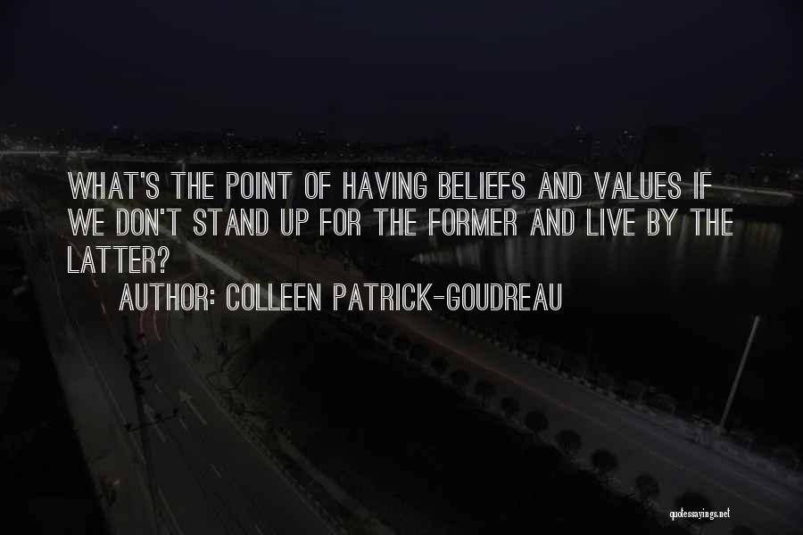 Colleen Patrick-Goudreau Quotes 1831436