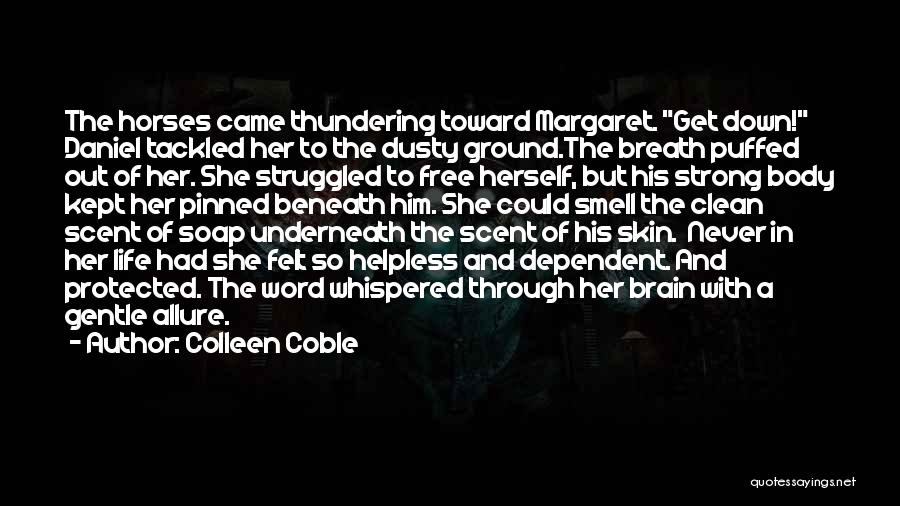 Colleen Quotes By Colleen Coble