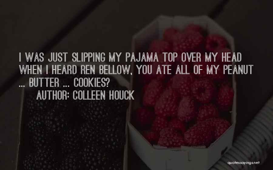 Colleen Quotes By Colleen Houck