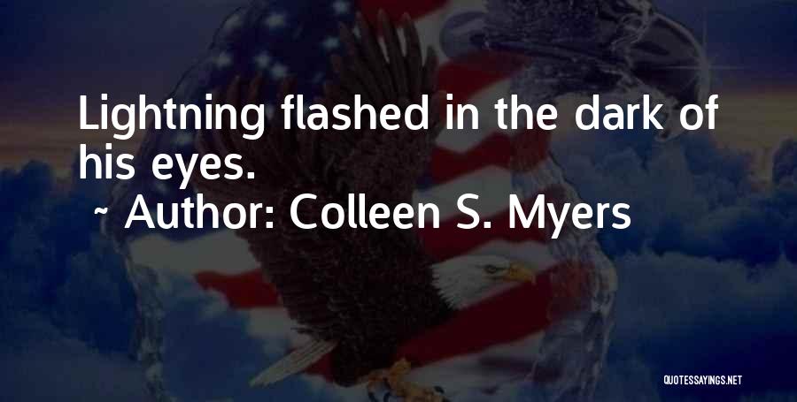 Colleen S. Myers Quotes 325949