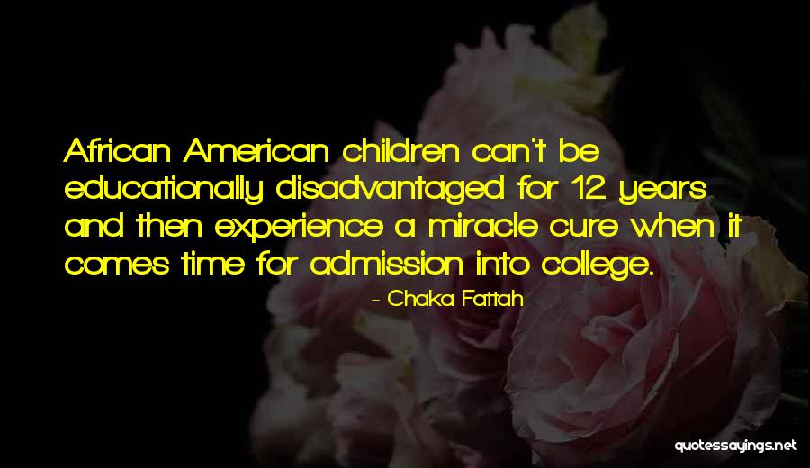 College Admission Best Quotes By Chaka Fattah College Admission Best Quotes By Chaka Fattah