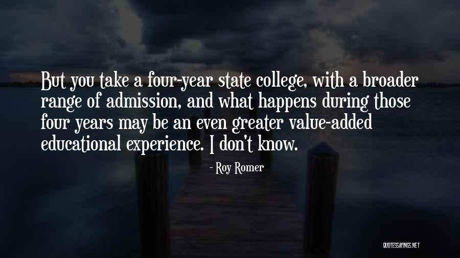 College Admission Best Quotes By Roy Romer College Admission Best Quotes By Roy Romer