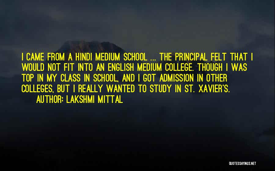 College Admission Quotes By Lakshmi Mittal