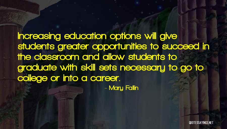 College And Career Quotes By Mary Fallin