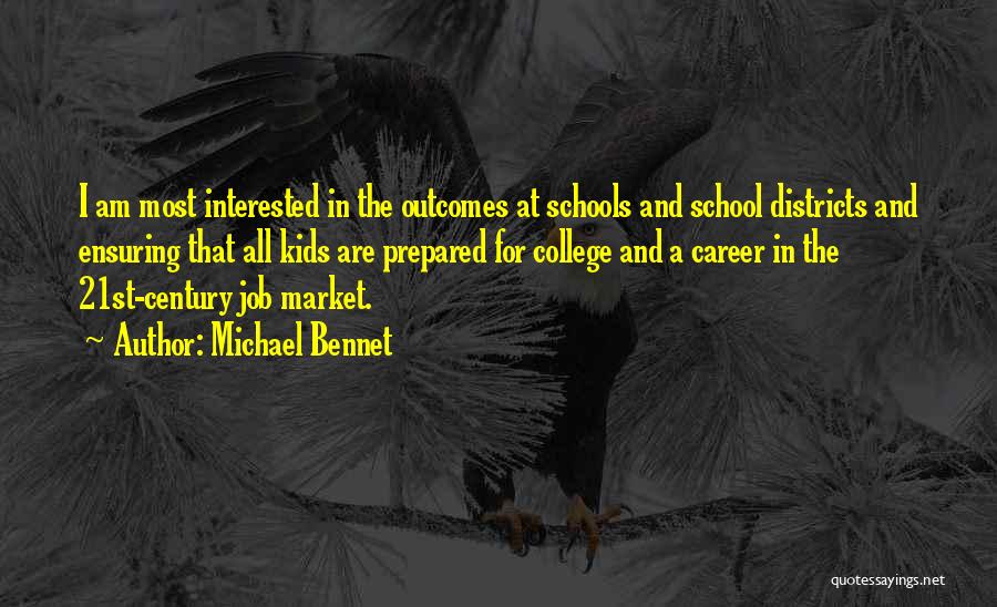 College And Career Quotes By Michael Bennet