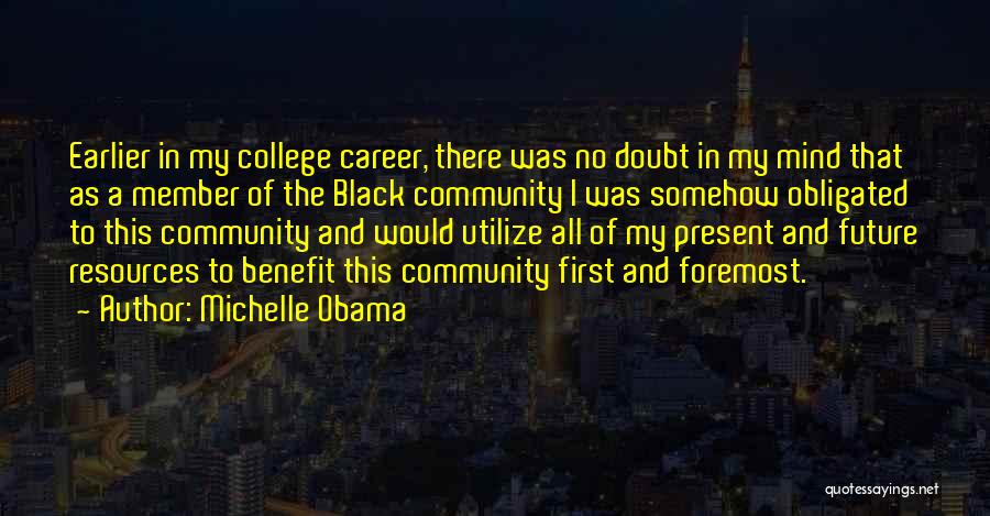 College And Career Quotes By Michelle Obama