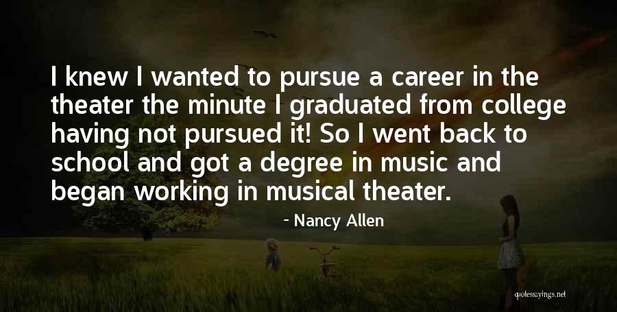 College And Career Quotes By Nancy Allen