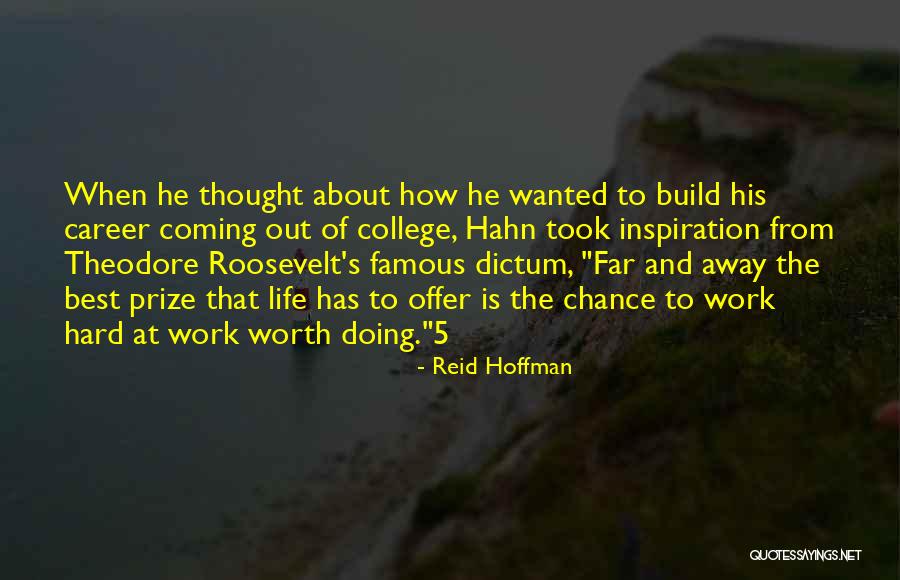 College And Career Quotes By Reid Hoffman