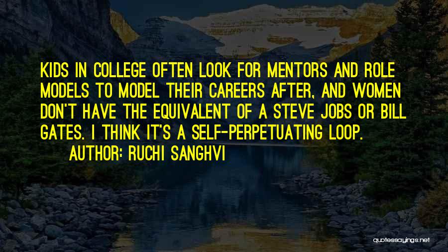 College And Careers Quotes By Ruchi Sanghvi