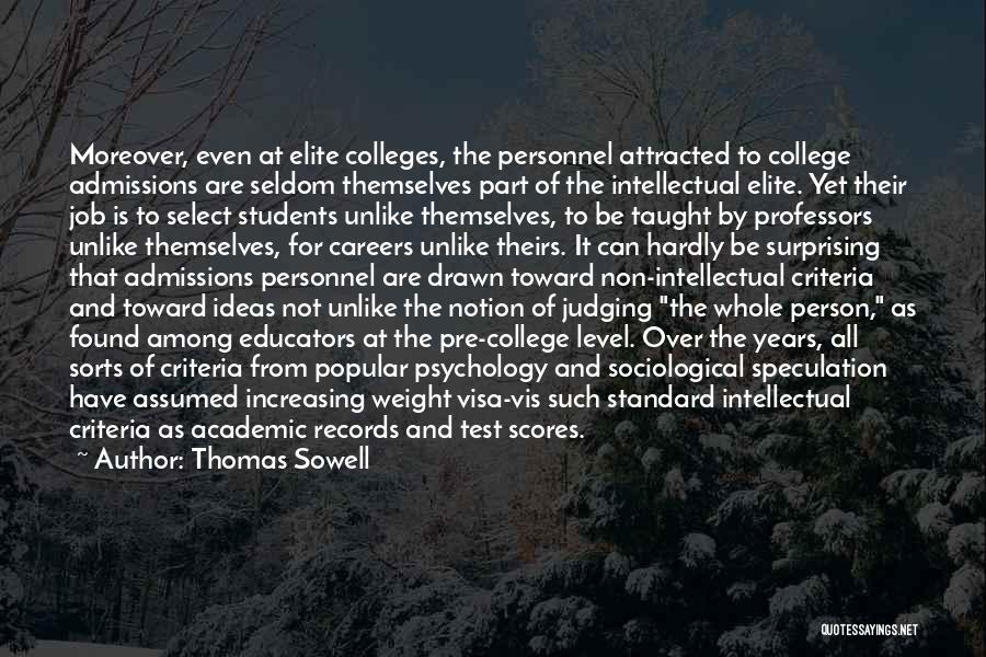College And Careers Quotes By Thomas Sowell