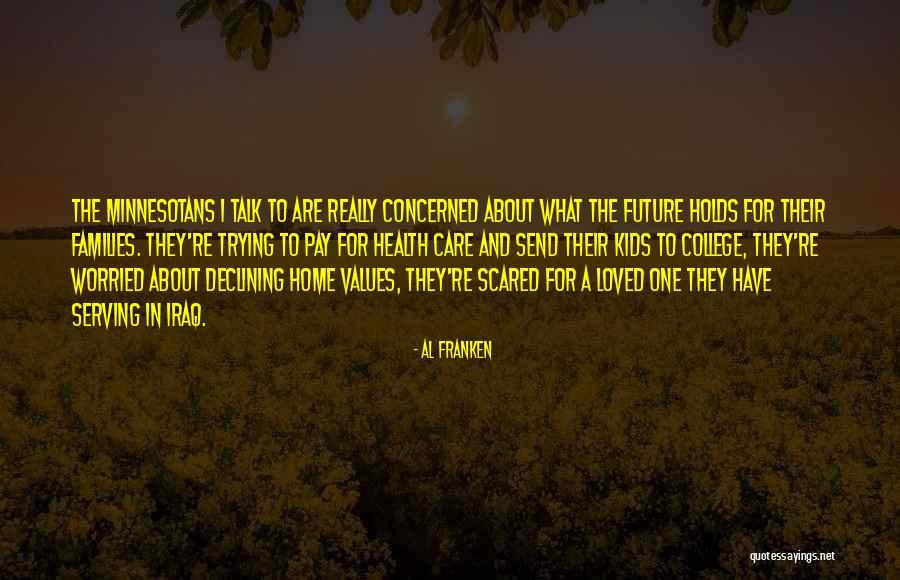 College And Future Quotes By Al Franken College And Future Quotes By Al Franken