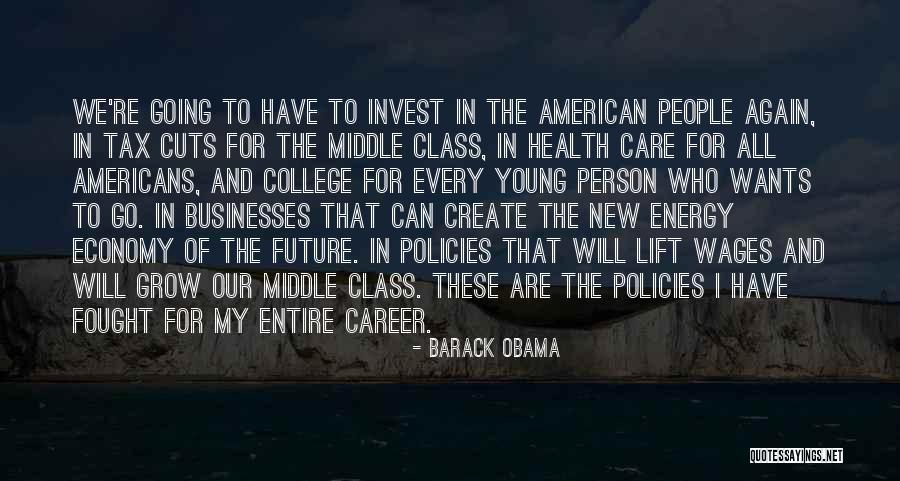 College And Future Quotes By Barack Obama College And Future Quotes By Barack Obama