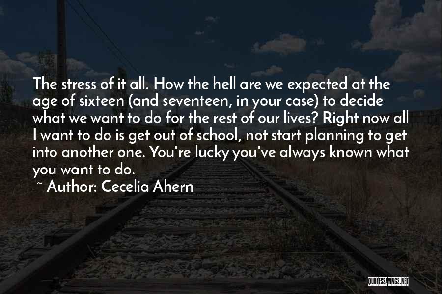 College And Future Quotes By Cecelia Ahern
