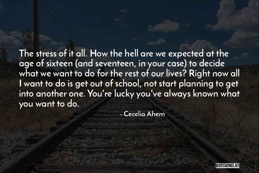 College And Future Quotes By Cecelia Ahern