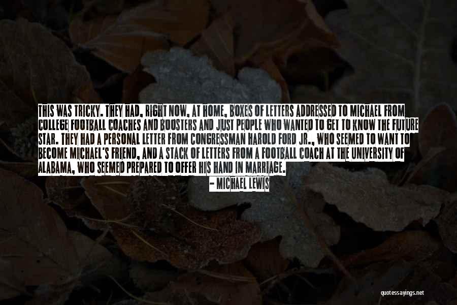 College And Future Quotes By Michael Lewis College And Future Quotes By Michael Lewis