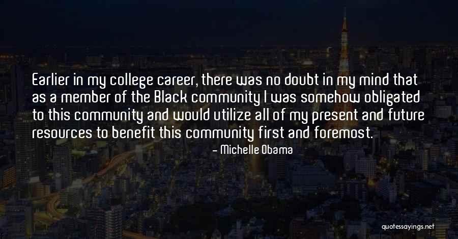 College And Future Quotes By Michelle Obama