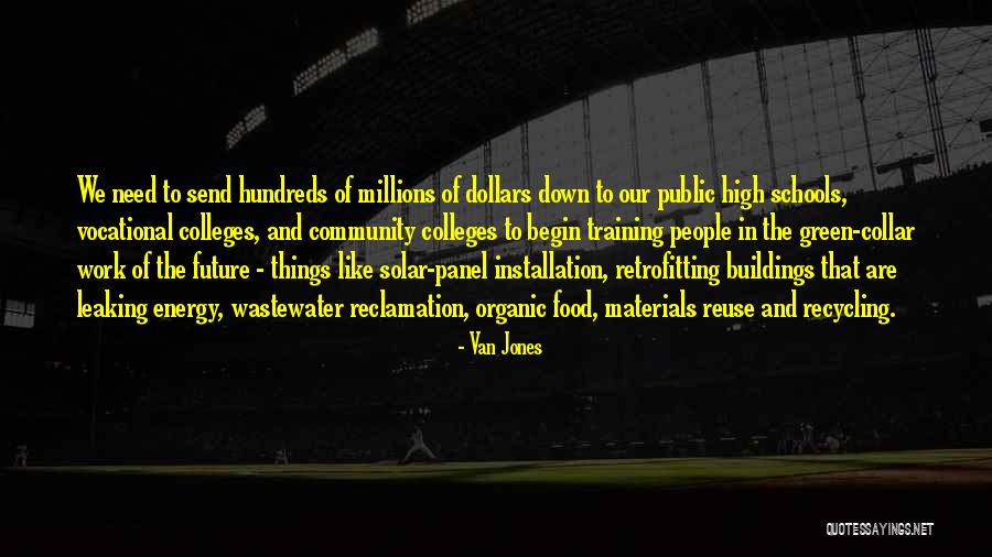 College And Future Quotes By Van Jones College And Future Quotes By Van Jones