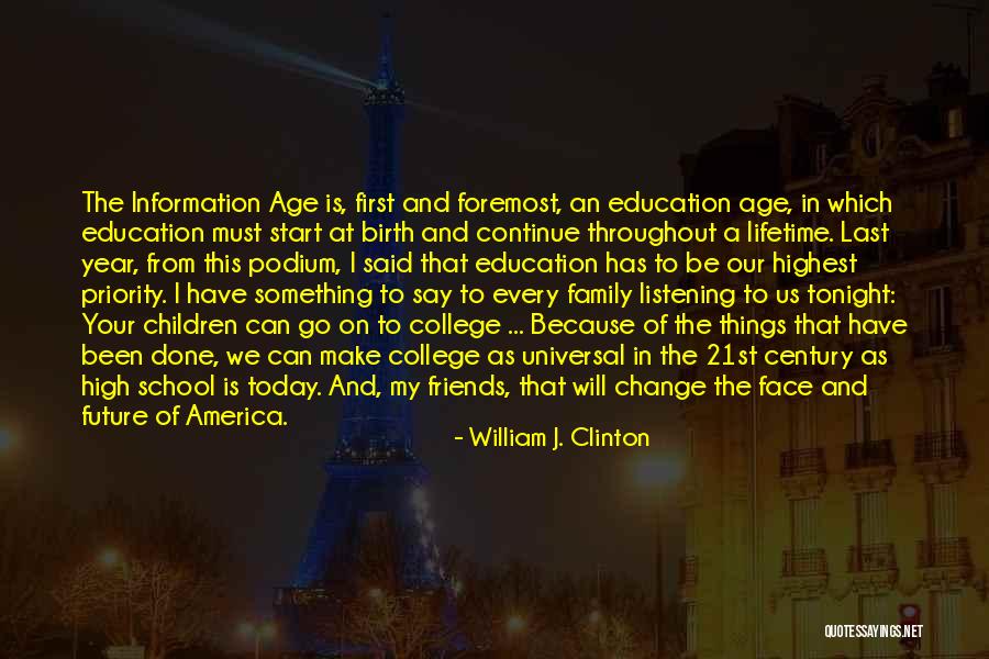 College And Future Quotes By William J. Clinton