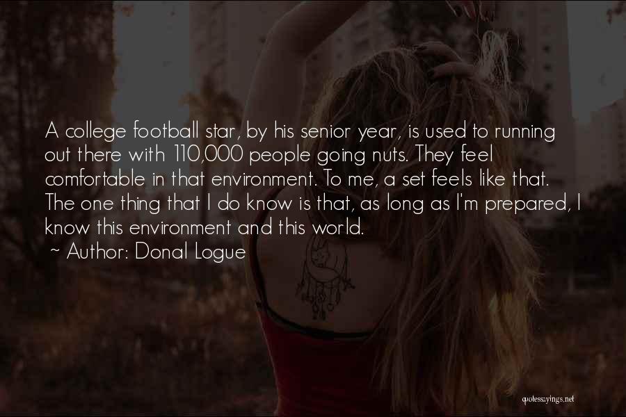 College And Going Out Quotes By Donal Logue
