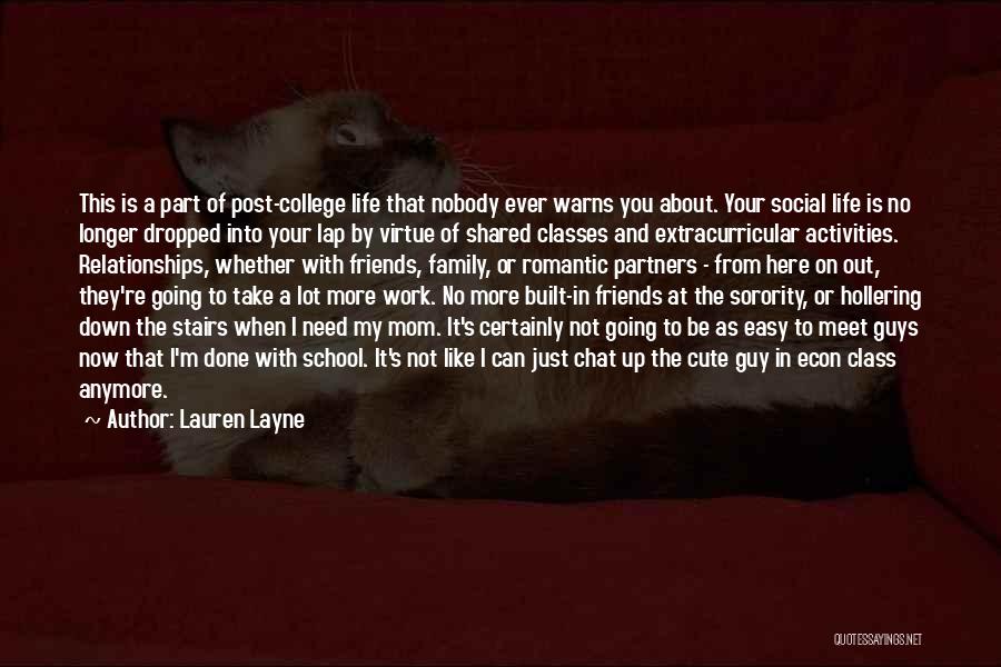 College And Going Out Quotes By Lauren Layne
