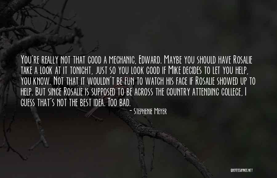 College And Having Fun Quotes By Stephenie Meyer College And Having Fun Quotes By Stephenie Meyer