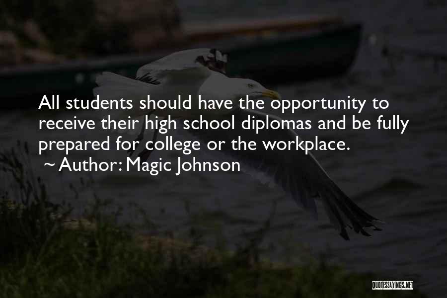 College And High School Quotes By Magic Johnson