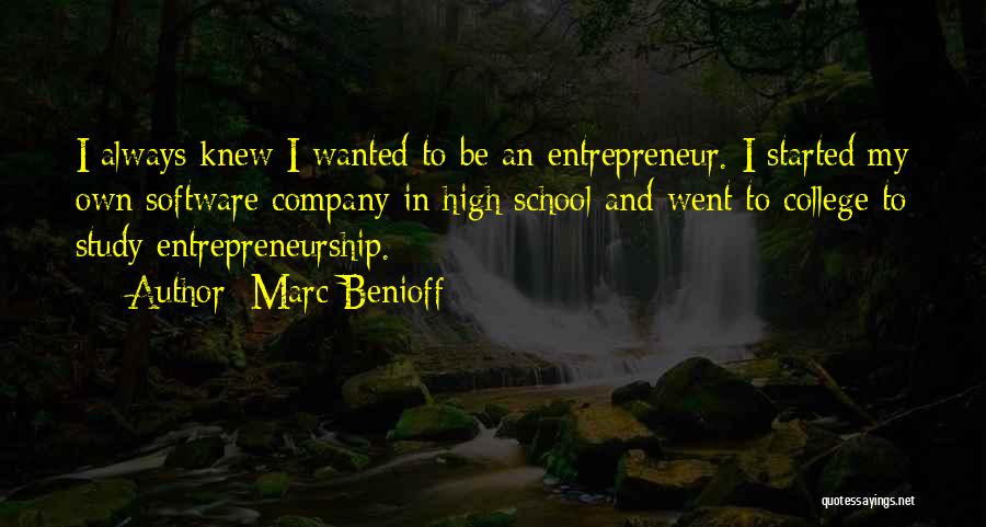 College And High School Quotes By Marc Benioff