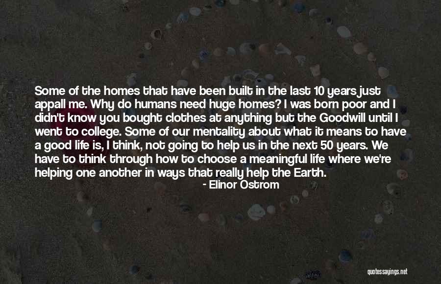 College And Life Quotes By Elinor Ostrom College And Life Quotes By Elinor Ostrom