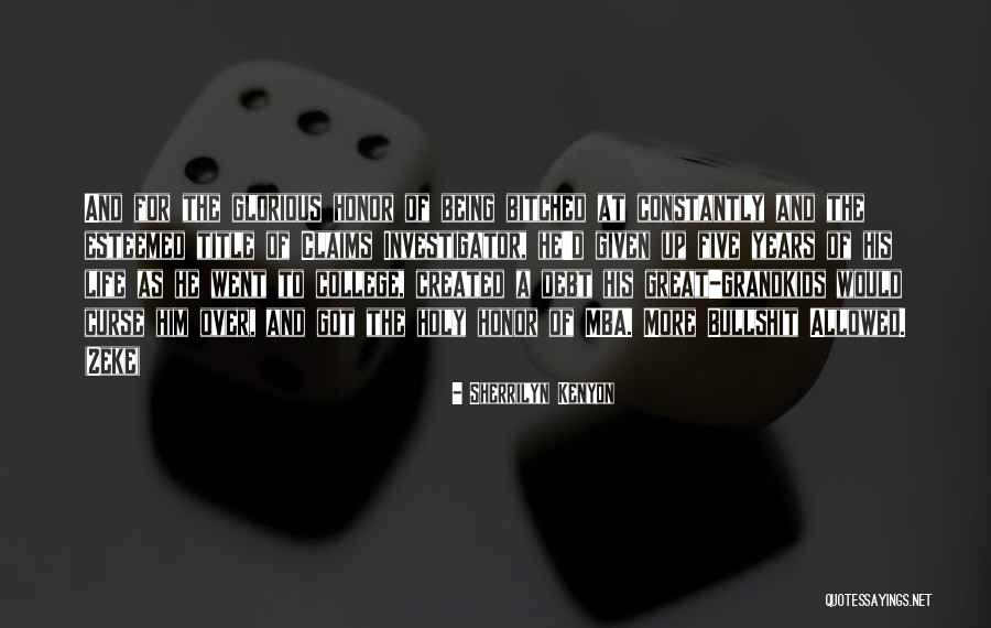 College And Life Quotes By Sherrilyn Kenyon College And Life Quotes By Sherrilyn Kenyon