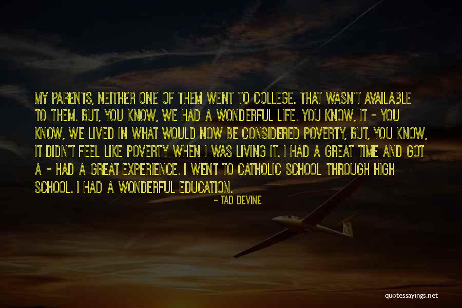 College And Life Quotes By Tad Devine College And Life Quotes By Tad Devine