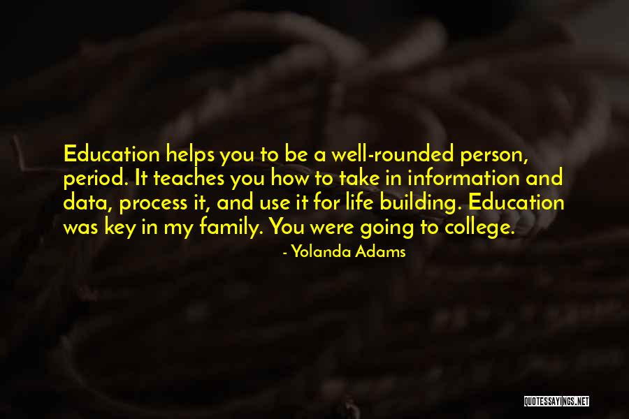 College And Life Quotes By Yolanda Adams