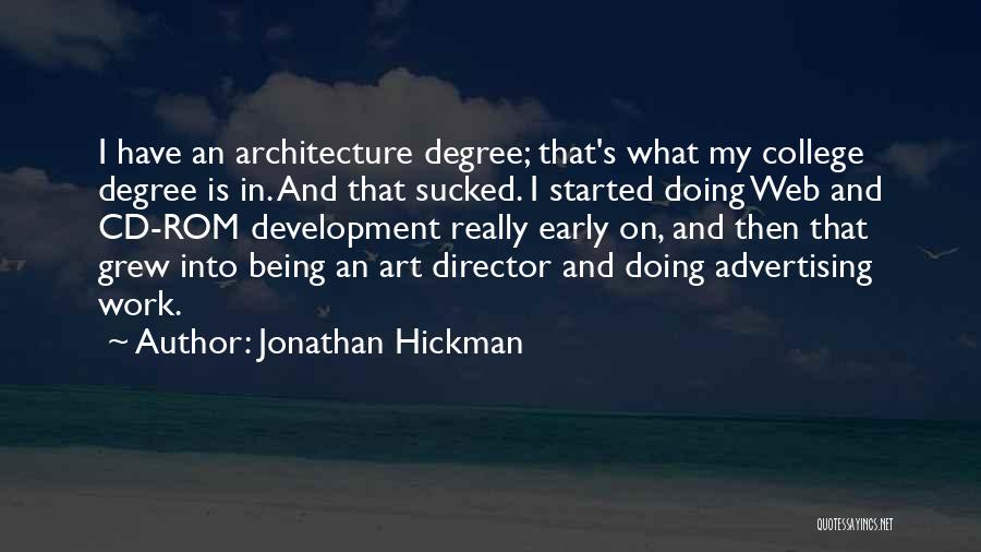 College And Work Quotes By Jonathan Hickman