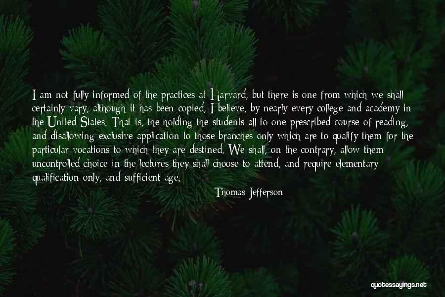 College Application Quotes By Thomas Jefferson